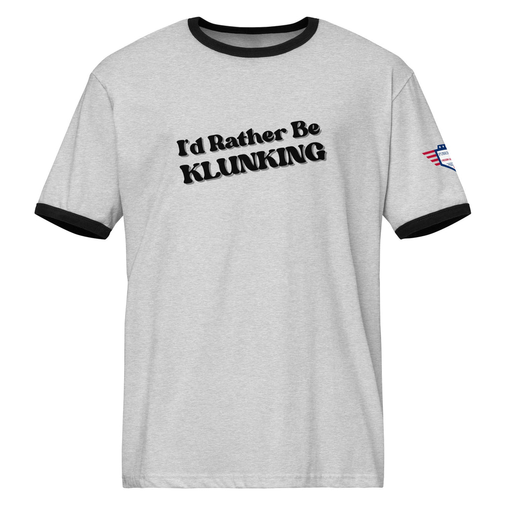 I’d Rather Be Klunking - Unisex ringer t-shirt